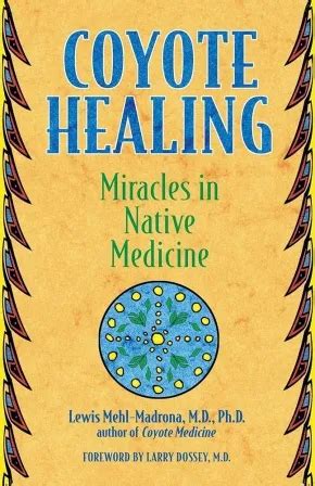 Coyote Healing Miracles in Native Medicine Doc