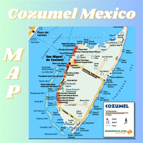 Cozumel Map: Uncover the Enchanting Paradise of the Caribbean