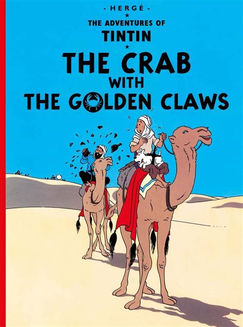 Crab with the Golden Claws Adventures of Tintin The Adventures of Tintin Reader