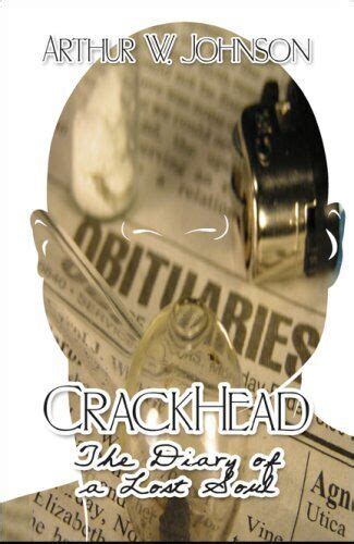 CrackHead The Diary of a Lost Soul Epub