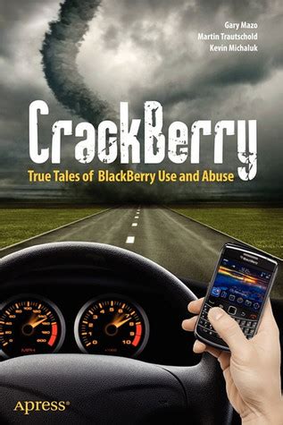 Crackberry True Tales of Blackberry Use and Abuse Doc