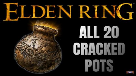 Cracked Pots Elden Ring: 101 Essential Uses