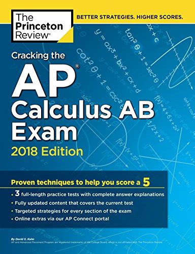 Cracking the AP Calculus AB Exam 2018 Edition Proven Techniques to Help You Score a 5 College Test Preparation Reader