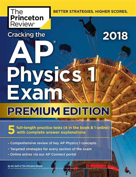 Cracking the AP Physics 1 Exam 2018 Premium Edition College Test Preparation Reader
