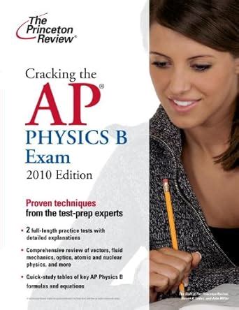 Cracking the AP Physics B Exam 2010 Edition College Test Preparation PDF