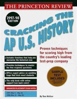 Cracking the AP US History Exam 1997-98 Edition Annual PDF