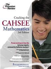 Cracking the CAHSEE Mathematics 3rd Edition State Test Preparation Guides Reader