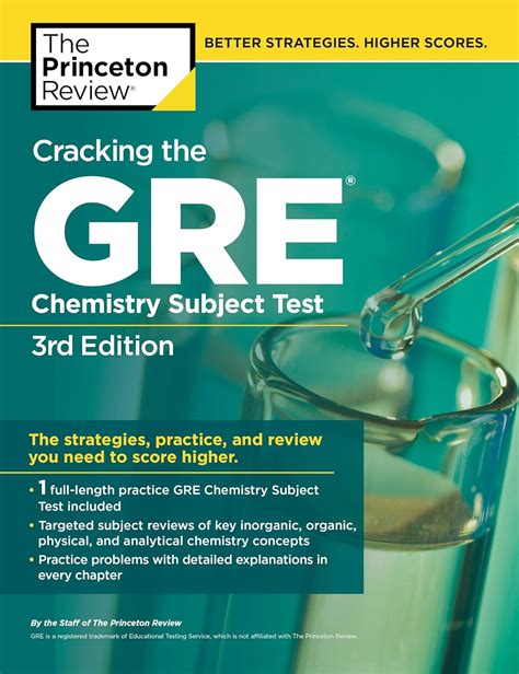 Cracking the GRE Chemistry Subject Test 3rd Edition Graduate School Test Preparation Reader