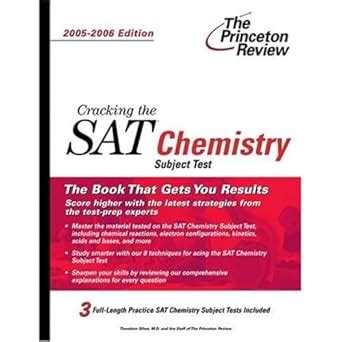 Cracking the SAT Chemistry Subject Test 2005-2006 Edition College Test Prep PDF