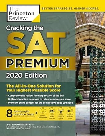 Cracking the SAT Premium Edition with 6 Practice Tests 2017 The All-in-One Solution for Your Highest Possible Score College Test Preparation Reader