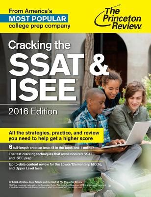 Cracking the SSAT and ISEE 2016 Edition Private Test Preparation Reader