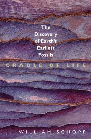 Cradle of Life: The Discovery of Earths Earliest Fossils Ebook Doc