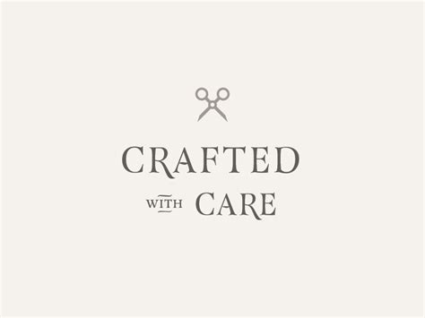 Crafted with Care: