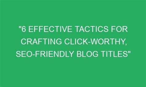 Crafting Click-Worthy SEO Titles: