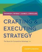 Crafting and Executing Strategy Concepts and Readings 19th Edition Doc