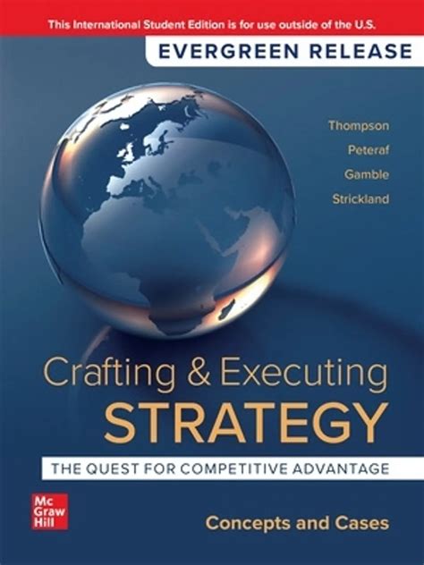 Crafting and Executing Strategy The Quest for Competitive Advantage Doc