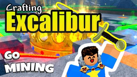 Crafting the Excalibur