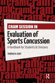 Cram Session in Evaluation of Sports Concussion A Handbook for Students and Clinicians Doc