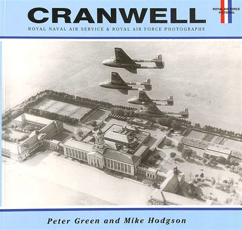 Cranwell Royal Naval Air Service and Royal Air Force Photographs Royal Air Force Pictorials Reader
