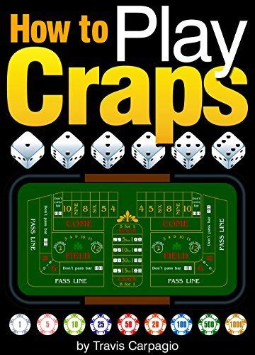 Craps Strategy How to Play to Win at Casino Craps Kindle Editon