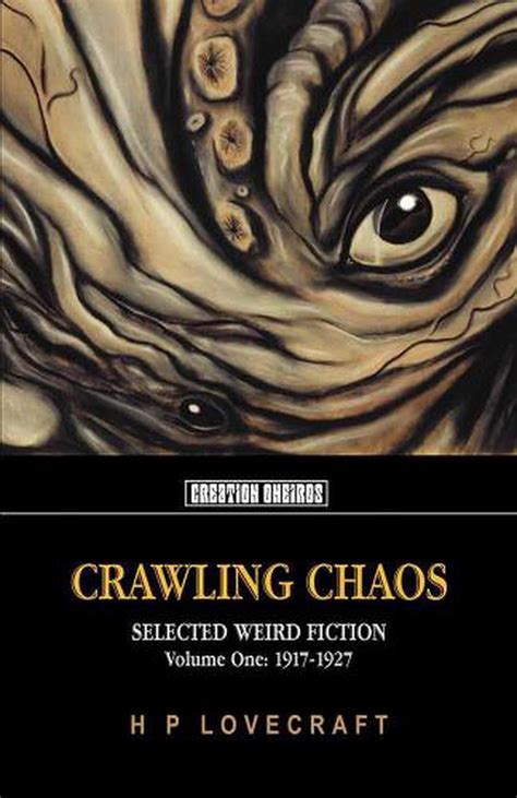 Crawling Chaos Vol. 1 Selected Weird Fiction 1917-1927 PDF