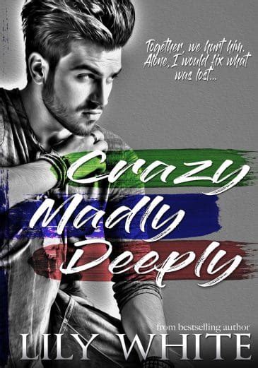 Crazy Madly Deeply Kindle Editon