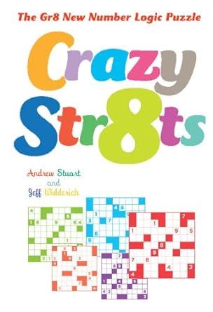 Crazy Str8ts The Gr8 New Number Logic Puzzle Reader