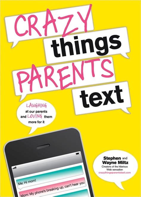 Crazy Things Parents Text Reader