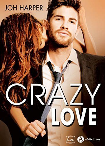 Crazy love French Edition Reader