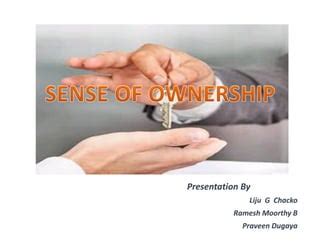 Create a sense of ownership: