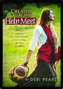 Created to Be His Help Meet: Discover How God Can Make Your Marr Ebook Ebook Epub