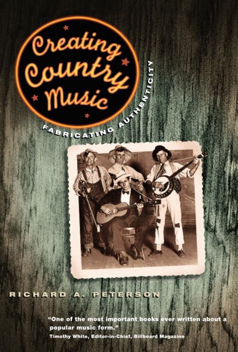 Creating Country Music Fabricating Authenticity PDF