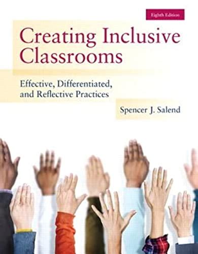Creating Inclusive Classrooms Effective Differentiated and Reflective Practices Enhanced Pearson eText with Loose-Leaf Version Access Card Package 8th Edition Kindle Editon
