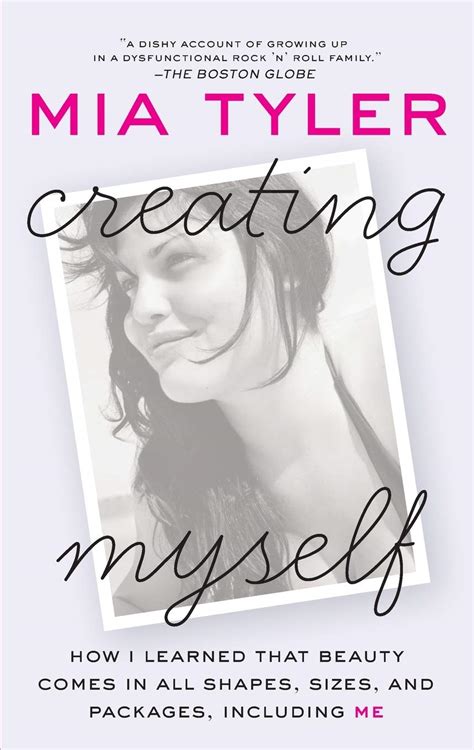 Creating Myself How I Learned That Beauty Comes in All Shapes, Sizes and Packages, Including Me Kindle Editon