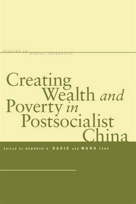 Creating Wealth and Poverty in Postsocialist China (Studies in Social Inequality) PDF