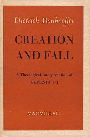 Creation and fall A theological interpretation of Genesis 1-3 Doc