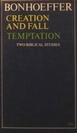 Creation and fall A theological interpretation of Genesis 1-3 and Temptation Epub