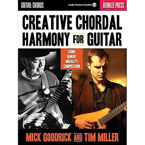 Creative Chordal Harmony for Guitar Using Generic Modality Compression Kindle Editon