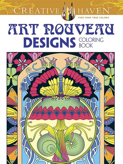 Creative Haven Art Nouveau Designs Collection Coloring Book Adult Coloring PDF