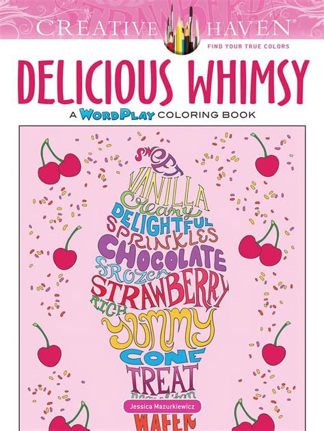 Creative Haven Delicious Whimsy A WordPlay Coloring Book Adult Coloring Doc