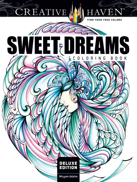 Creative Haven Deluxe Edition Sweet Dreams Coloring Book Adult Coloring Kindle Editon