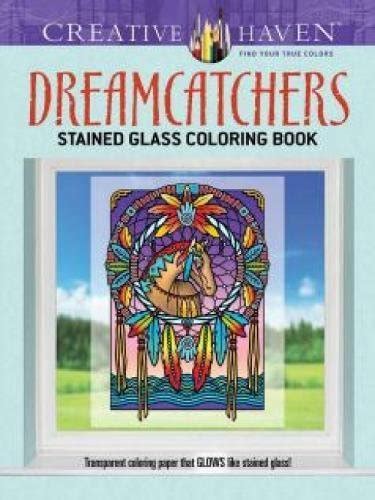 Creative Haven Dreamcatchers Stained Glass Coloring Book Adult Coloring Doc