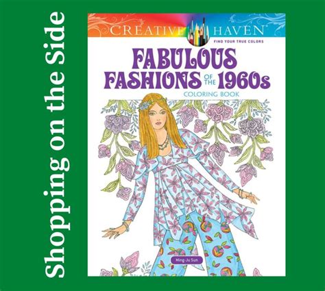 Creative Haven Fabulous Fashions of the 1960s Coloring Book Adult Coloring