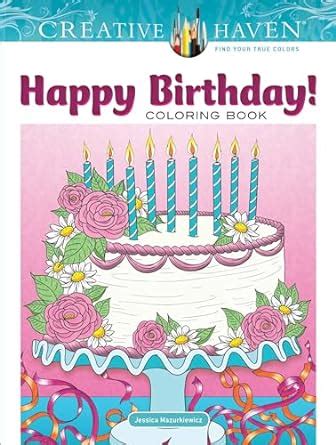 Creative Haven Happy Birthday Coloring Book Adult Coloring Reader