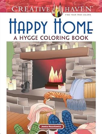 Creative Haven Happy Home A Hygge Coloring Book Adult Coloring Doc