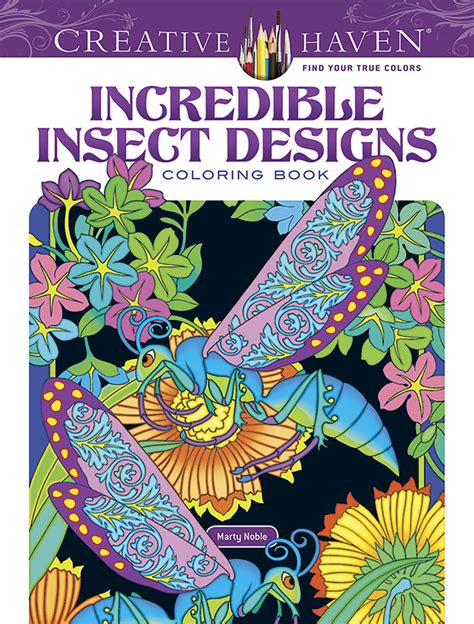 Creative Haven Incredible Insect Designs Coloring Book Adult Coloring Doc