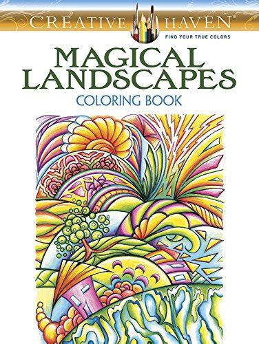 Creative Haven Magical Landscapes Coloring Book Adult Coloring Reader