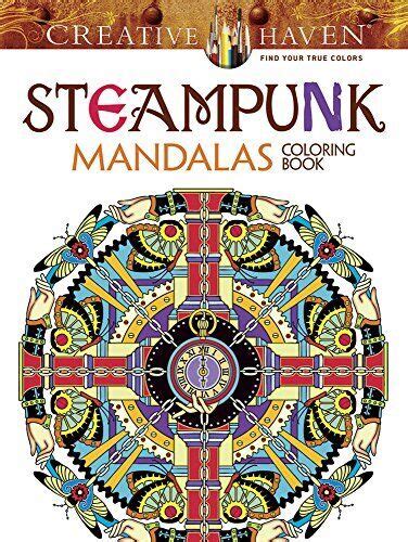 Creative Haven Steampunk Mandalas Coloring Book Adult Coloring Doc