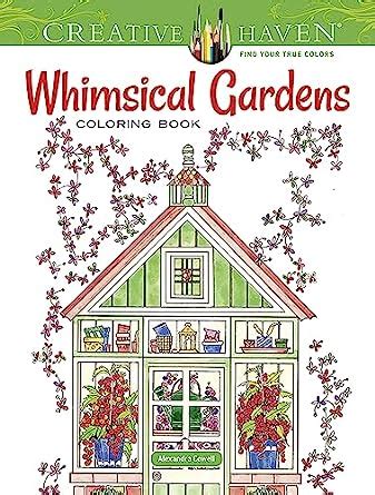 Creative Haven Whimsical Gardens Coloring Book Adult Coloring