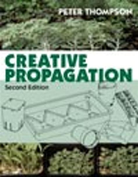 Creative Propagation 2nd Edition Kindle Editon